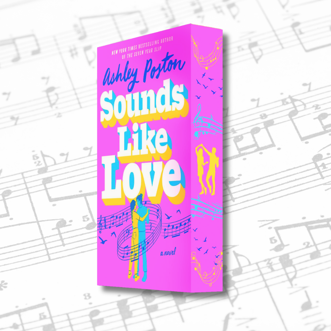 "Sounds Like Love" by Ashley Poston + цветни порезки